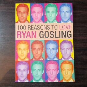 100 Reasons to Love Ryan Gosling